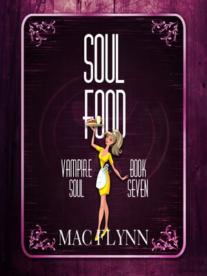 cover image of Soul Food (Vampire Soul, Book Seven)